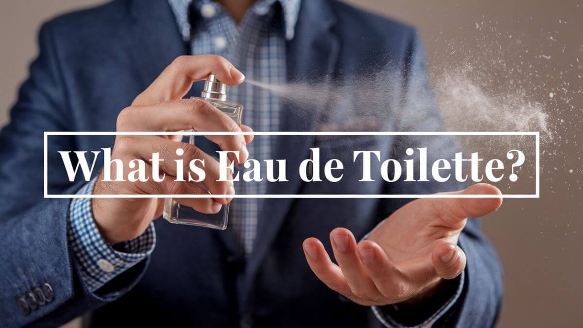 o que é eau de toilette